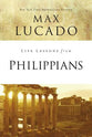 Philippians: Guide to Joy (Life Lessons With Max Lucado Series)