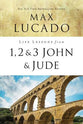 1, 2, 3 John & Jude (Life Lessons With Max Lucado Series)