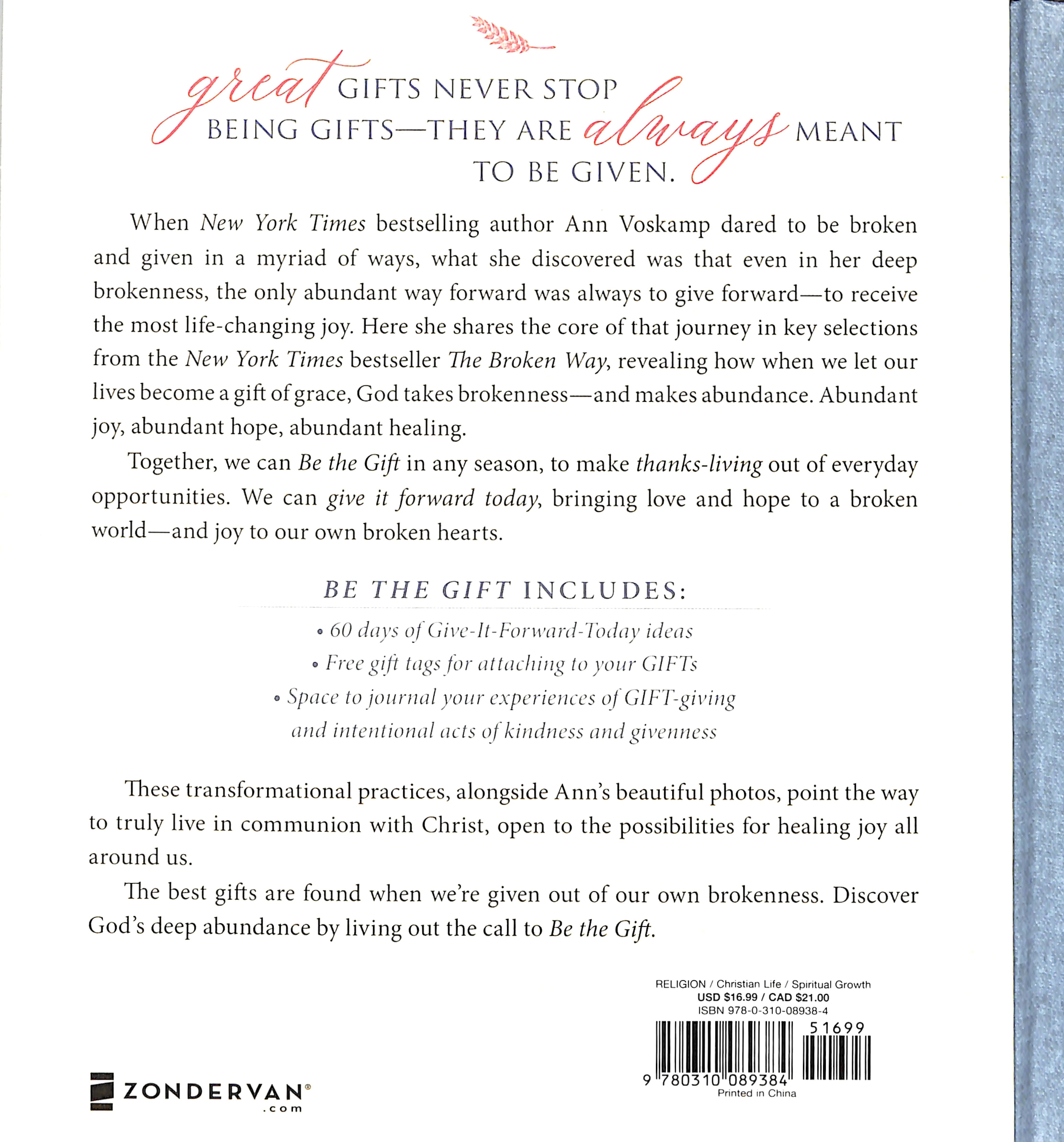 Be the Gift: Let Your Brokenness Be Turned Into Abundance