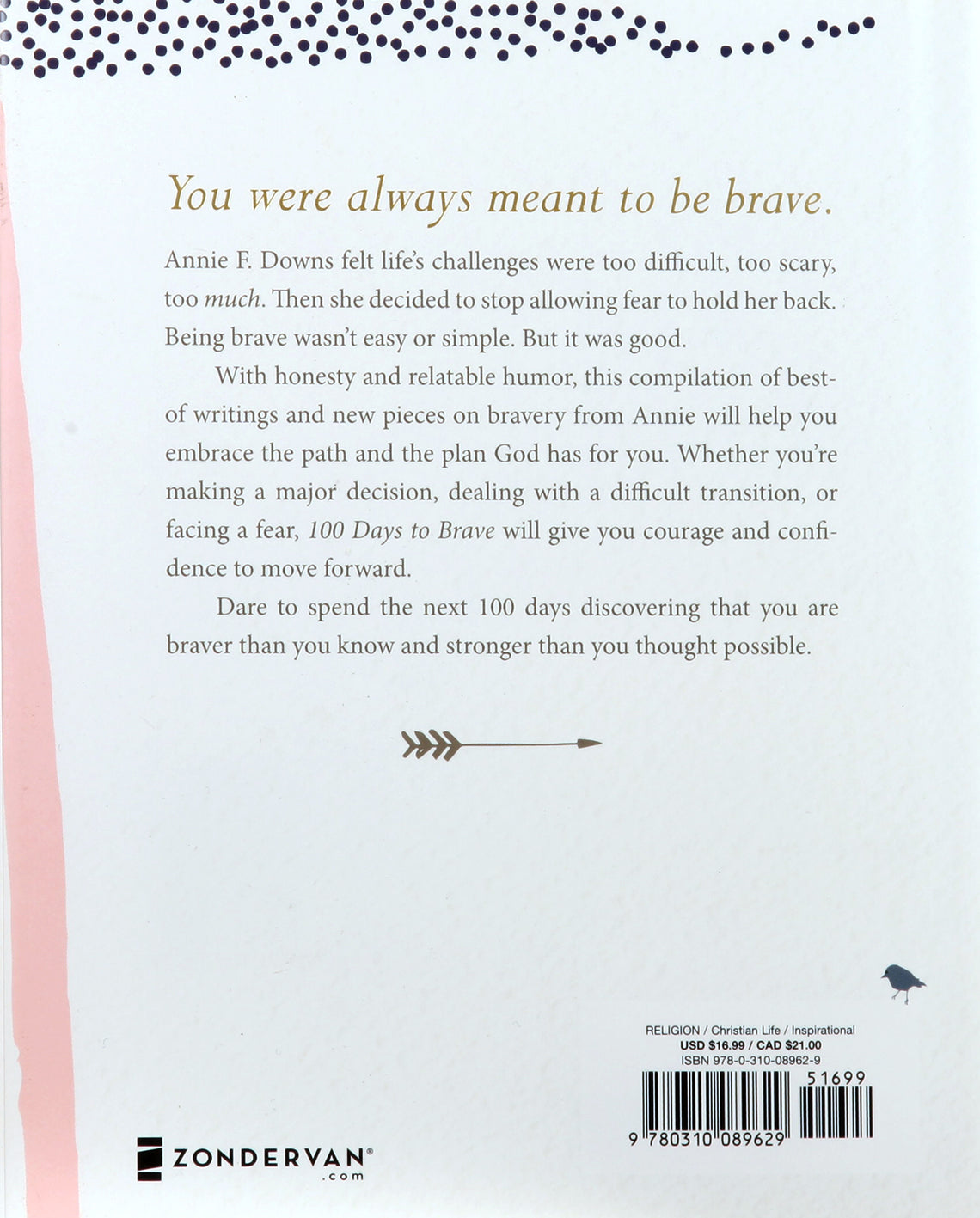 100 Days to Brave: Devotions For Unlocking Your Most Courageous Self