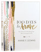 100 Days to Brave: Devotions For Unlocking Your Most Courageous Self