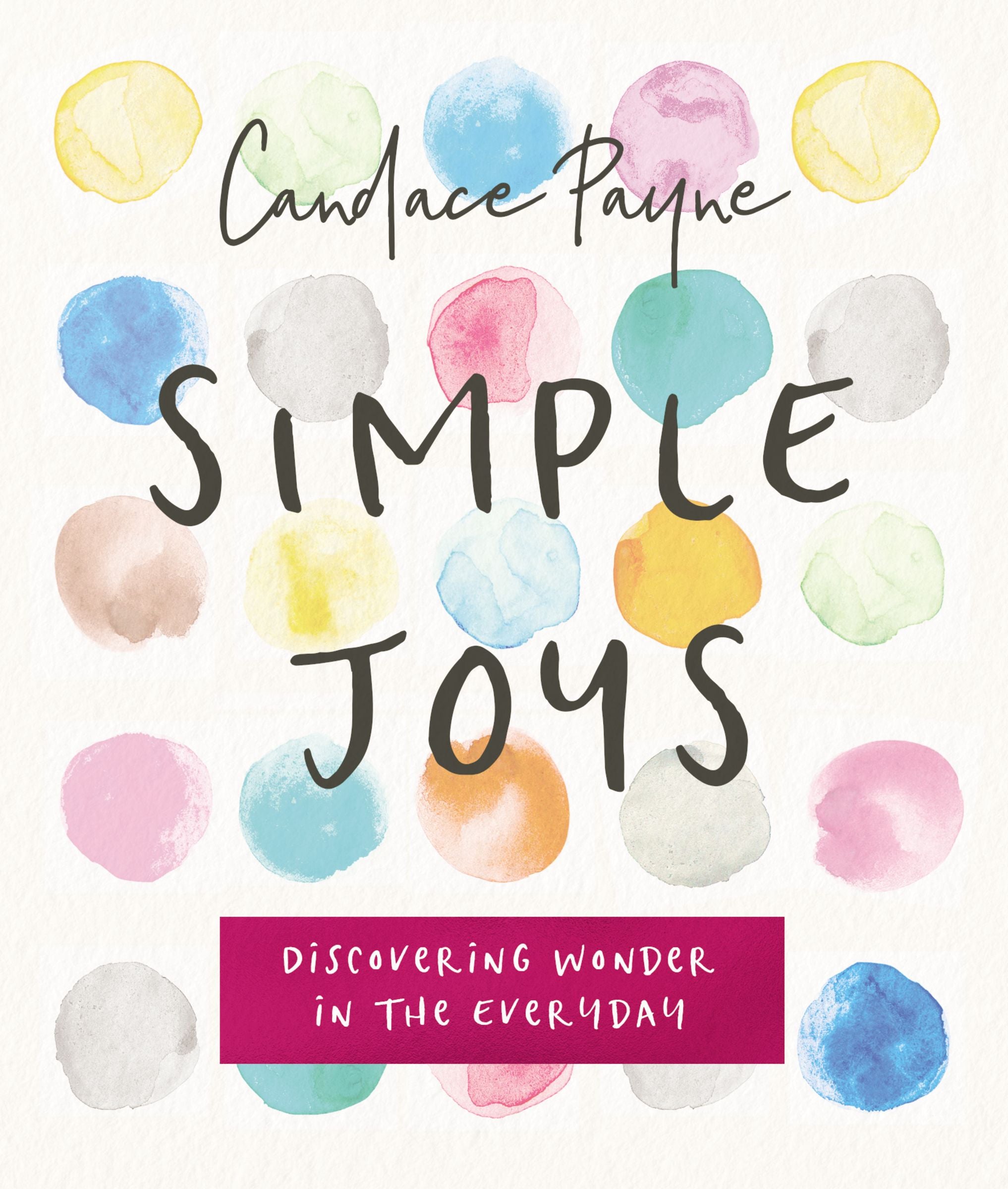 Simple Joys: Laughing Your Way to Contentment, Comfort and Peace