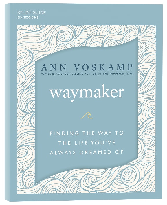 Waymaker (Study Guide): A Dare to Hope