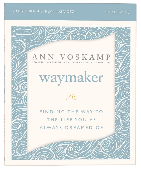 Waymaker (Study Guide): A Dare to Hope