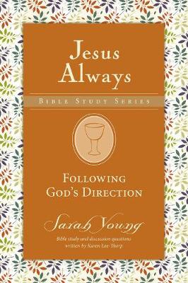 Following God's Direction (Jesus Always Bible Studies Series)