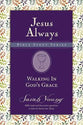 Walking in God's Grace (Jesus Always Bible Studies Series)