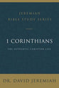 1 Corinthians: The Authentic Christian Life (David Jeremiah Bible Study Series)