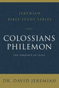 Colossians and Philemon the Lordship of Jesus (David Jeremiah Bible Study Series)
