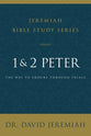 1 and 2 Peter: The Way to Endure Through Trials (David Jeremiah Bible Study Series)