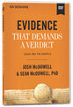 Evidence That Demands a Verdict: Life-Changing Truth For a Skeptical World (Video Study)