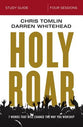Holy Roar (Study Guide): Seven Words That Will Change the Way You Worship