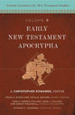 Early New Testament Apocrypha (Ancient Literature For New Testament Studies Series)