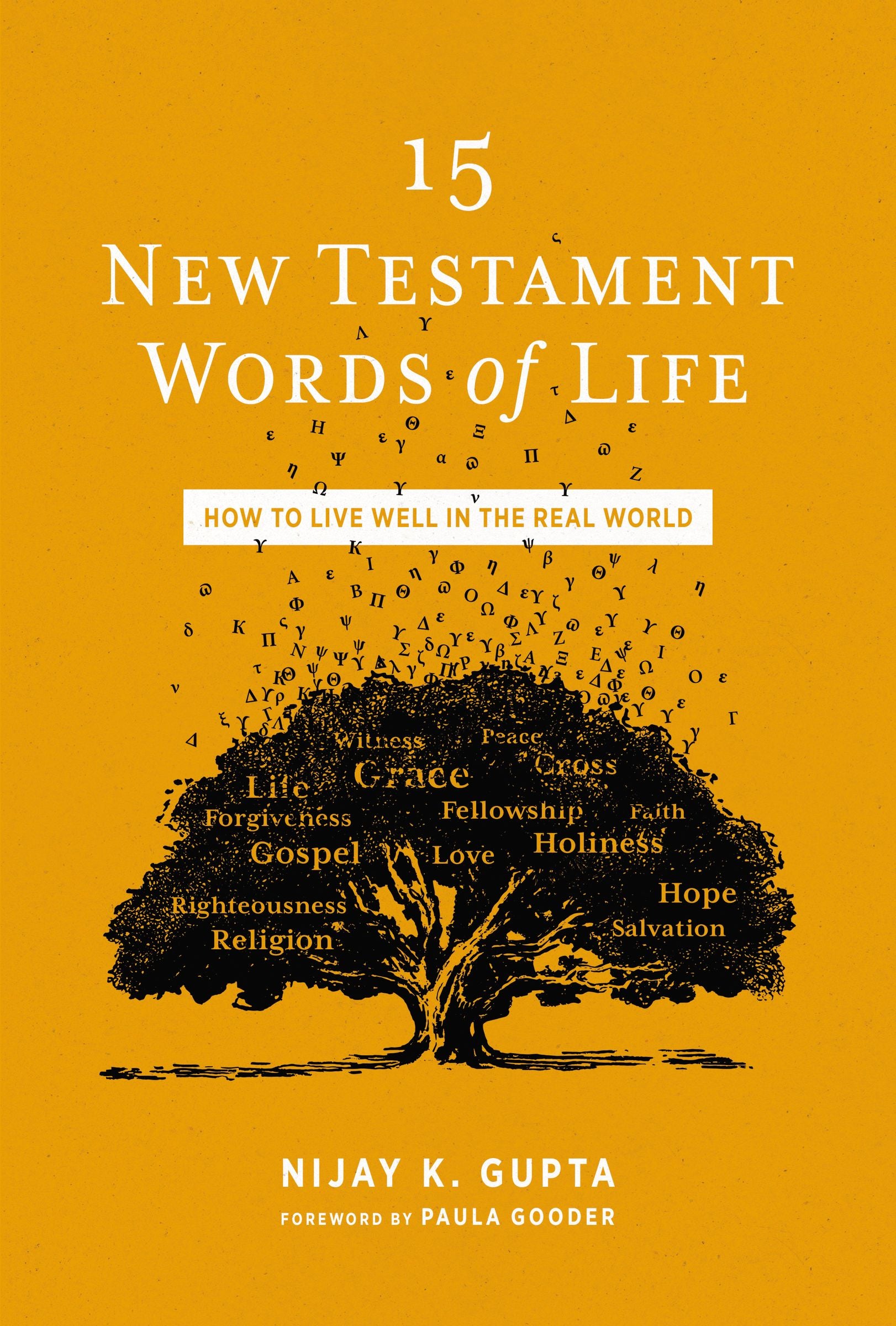 15 New Testament Words of Life: A New Testament Theology For Real Life