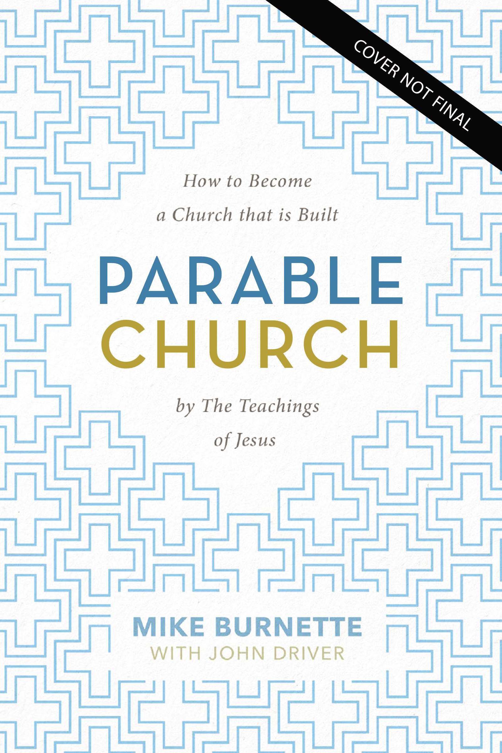 Parable Church: How the Teachings of Jesus Shape the Culture of Our Faith