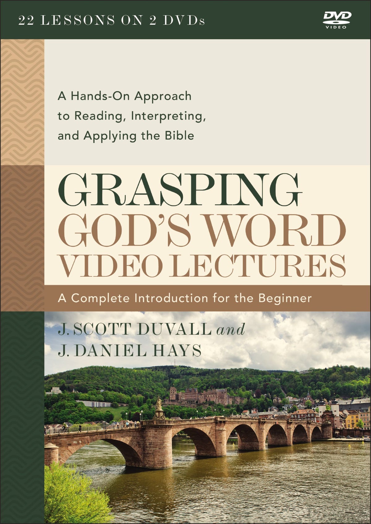 Grasping God's Word: A Hands-On Approach to Reading, Interpreting, and Applying the Bible (4th Edition Video Lectures)