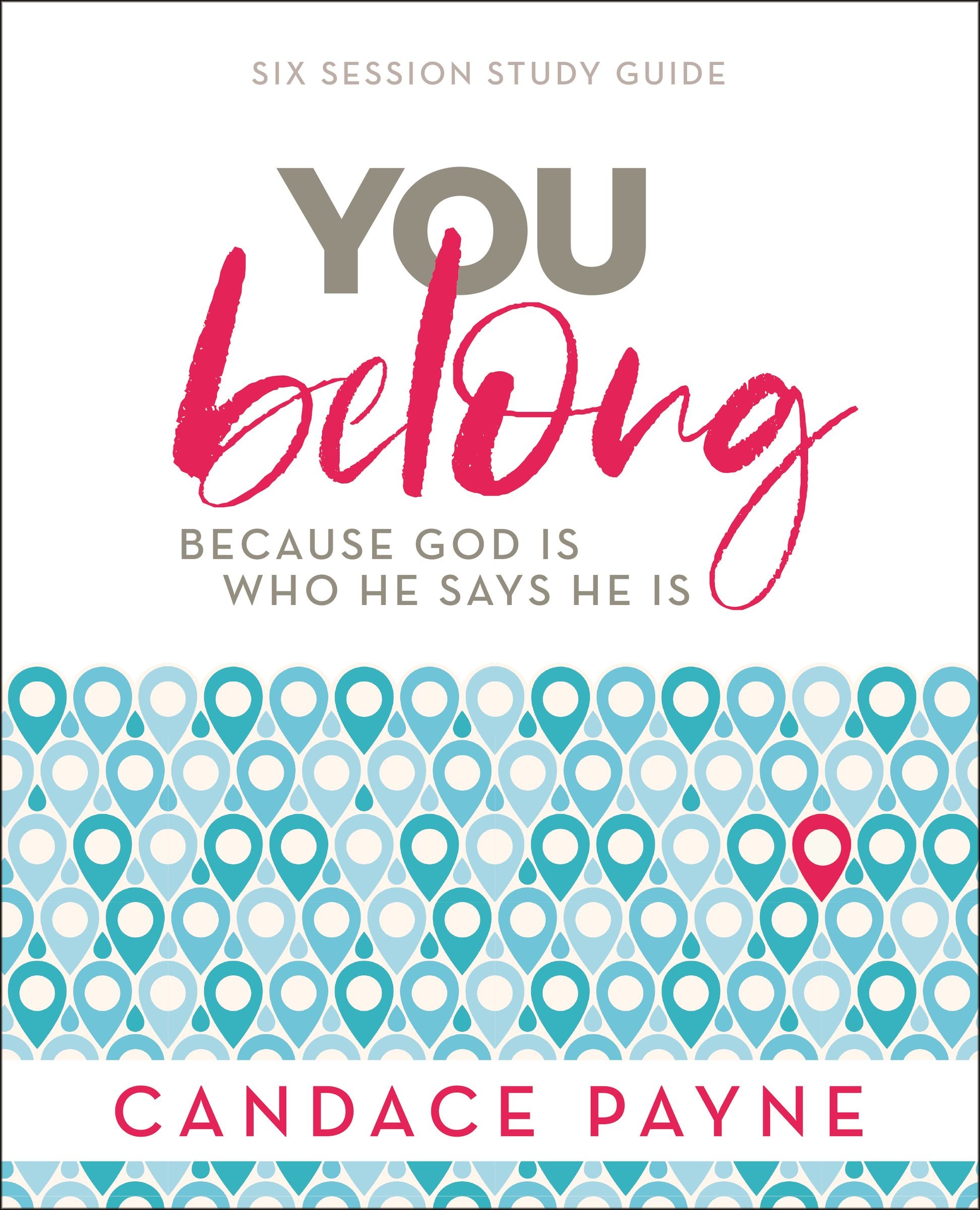 You Belong (Study Guide): Your Joy Depends on It