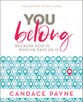 You Belong (Study Guide): Your Joy Depends on It