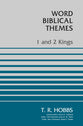 1 and 2 Kings (Word Biblical Themes Series)