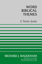 2 Peter-Jude (Word Biblical Themes Series)