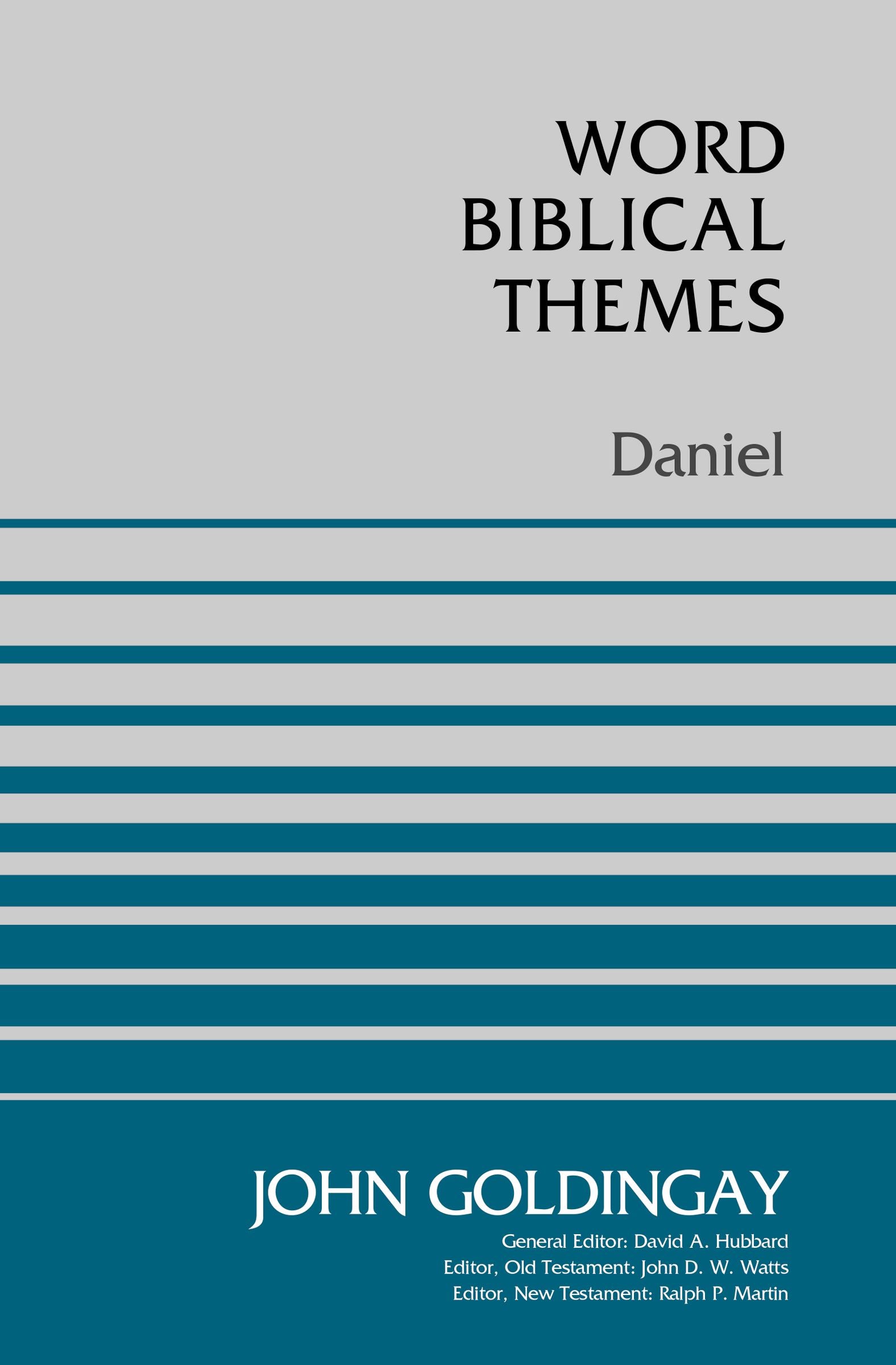 Daniel (Word Biblical Themes Series)