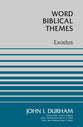 Exodus (Word Biblical Themes Series)