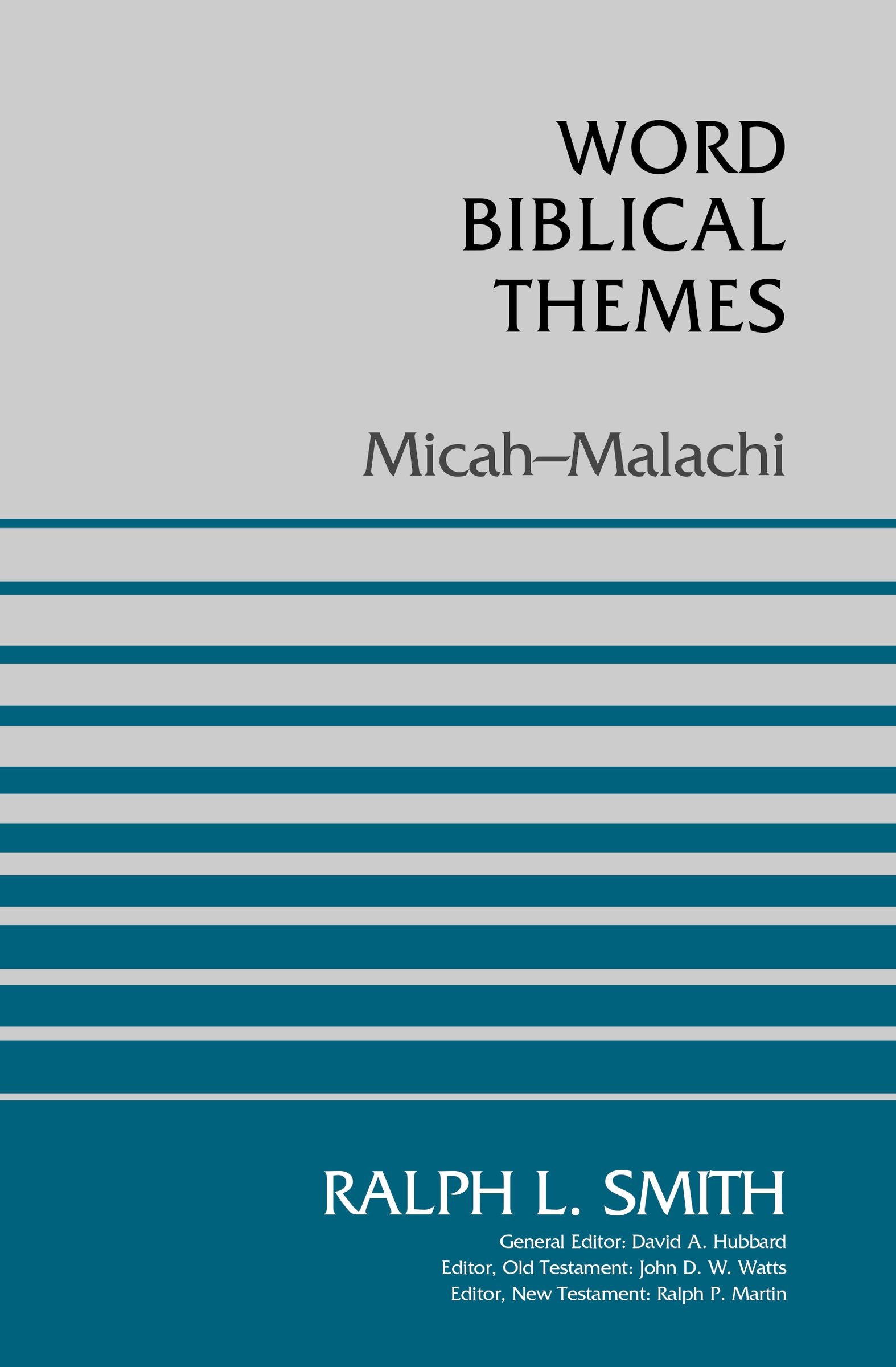 Micah-Malachi (Word Biblical Themes Series)