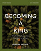Becoming a King (Study Guide)
