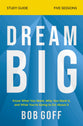 Dream Big (Study Guide)