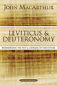 Leviticus and Deuteronomy: Remembering the Past and Looking to the Future (Macarthur Bible Study Series)