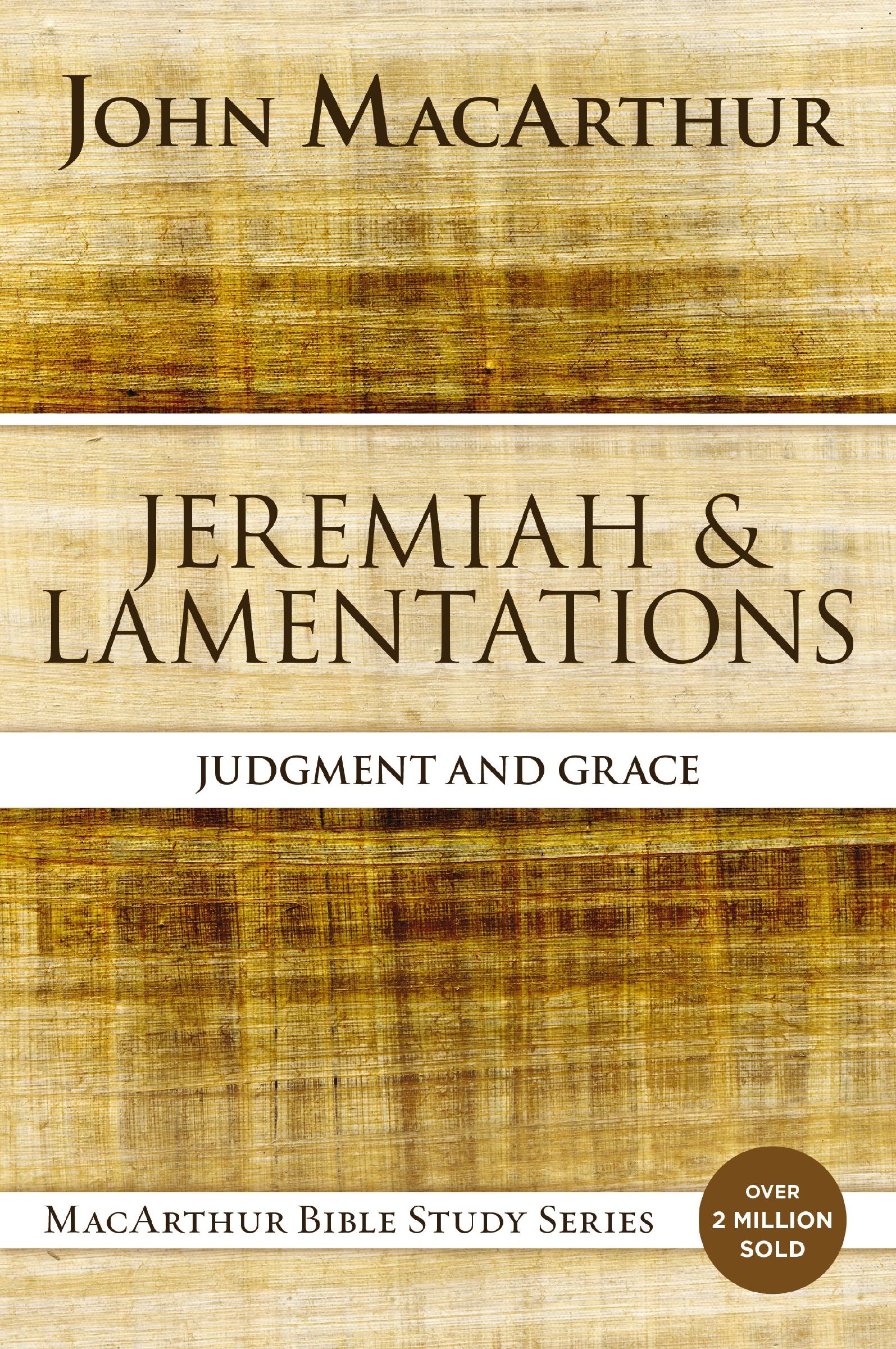 Jeremiah and Lamentations (Macarthur Bible Study Series)