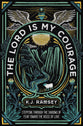 The Lord is My Courage: Stepping Through the Shadows of Fear Toward the Voice of Love