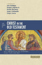Five Views of Christ in the Old Testament: Genre, Authorial Intent, and the Nature of Scripture (Counterpoints Series)