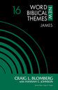 James (#16 in New Word Biblical Themes: New Testament Series)