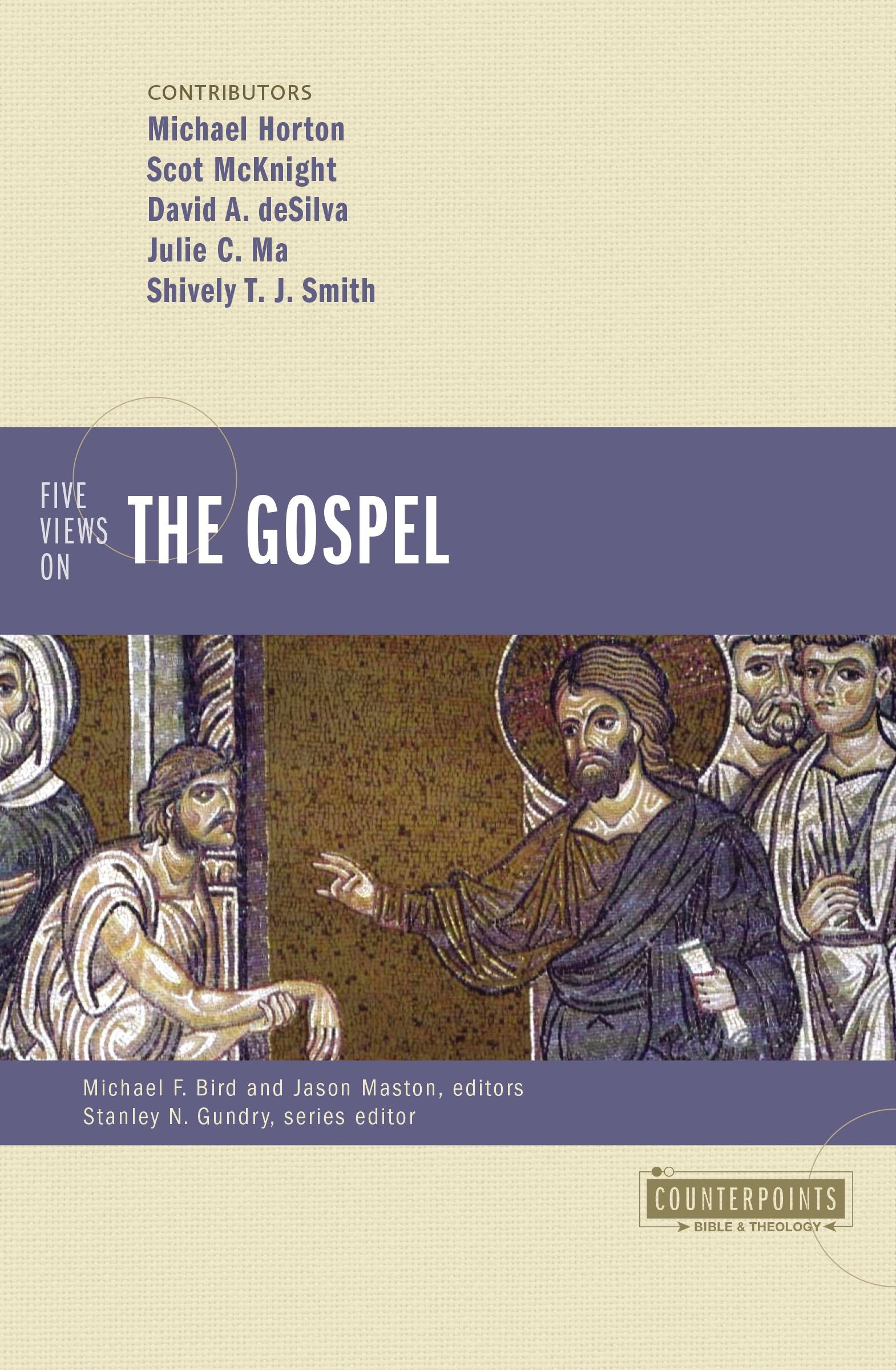 Five Views on the Gospel (Counterpoints Series)
