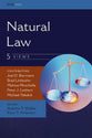 Natural Law: Five Views (Critical Points Series)