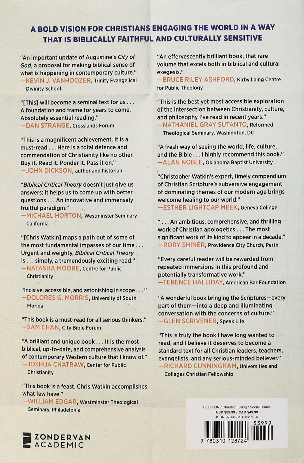 Biblical Critical Theory: How the Bible's Unfolding Story Makes Sense of Modern Life and Culture