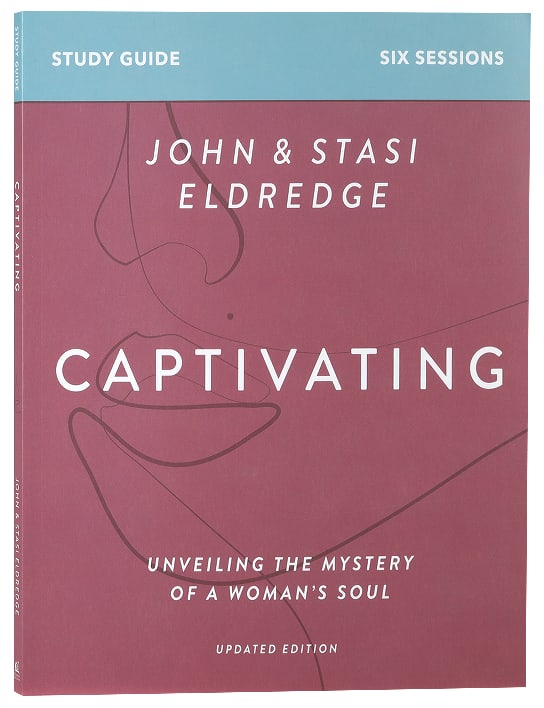 Captivating (Study Guide): Unveiling the Mystery of a Woman's Soul
