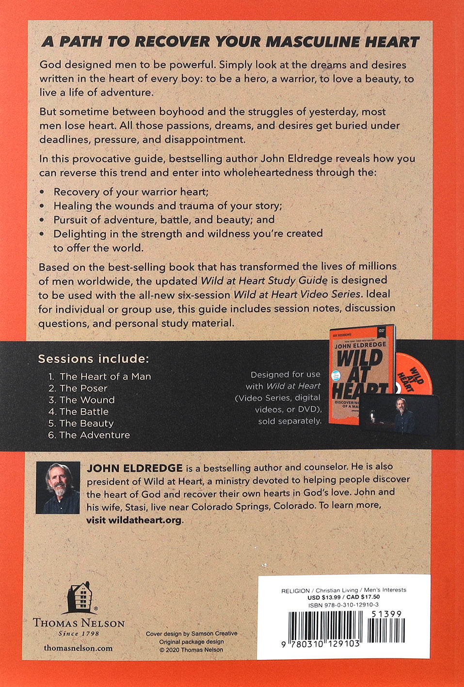 Wild At Heart (Study Guide): Discovering the Secret of a Man's Soul
