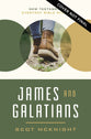 James and Galatians (New Testament Everyday Bible Study Series)