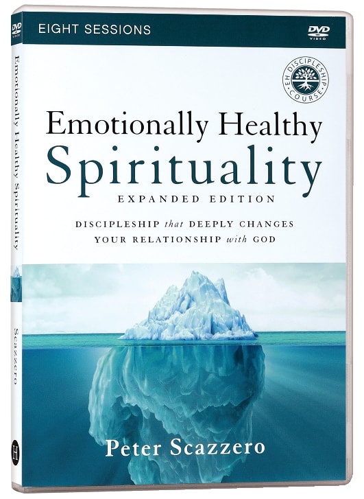 Emotionally Healthy Spirituality: Discipleship That Deeply Changes Your Relationship With God (Video Study Expanded Edition)