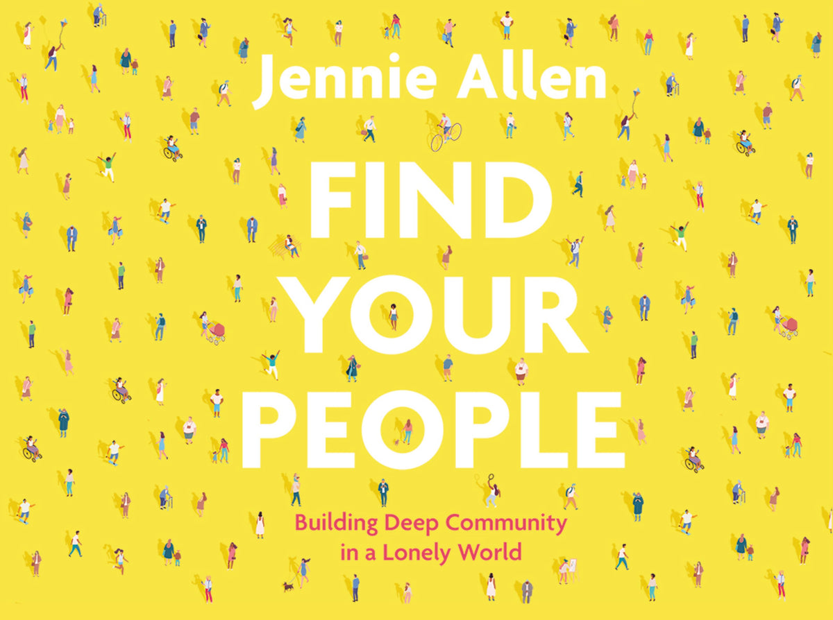Find Your People: Building Deep Relationships in a Lonely World (Conversation Card Deck)