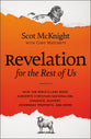 Revelation For the Rest of Us: How the Bible's Last Book Subverts Christian Nationalism, Violence, Slavery, Doomsday Prophets, and More