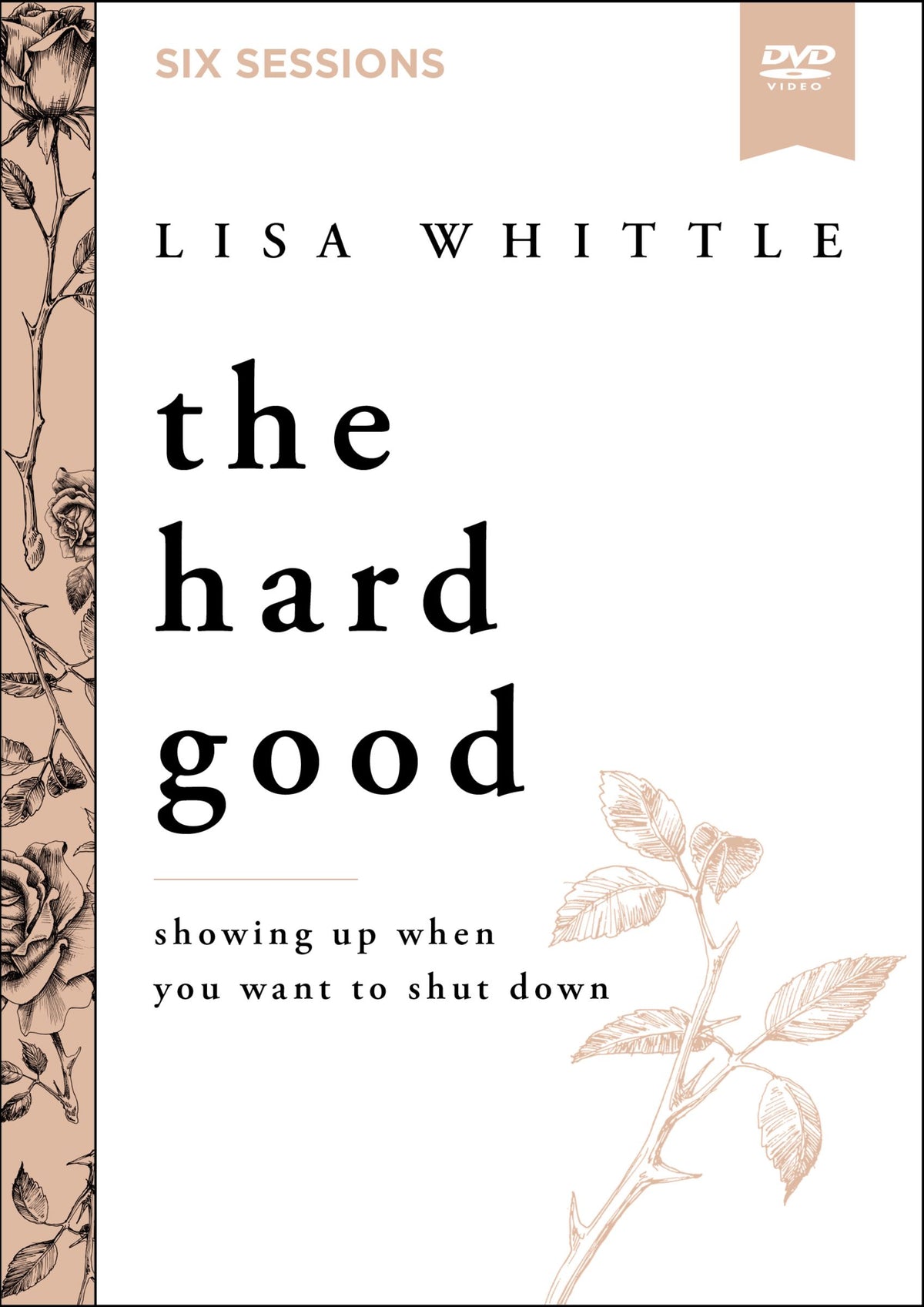 The Hard Good: Why Every Struggle Matters More Than You Know (Video Study)