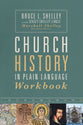 Church History in Plain Language (Workbook)