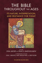 The Bible Throughout the Ages: Its Nature, Interpretation, and Relevance for Today  (The Scripture Collective Series)