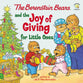 Berenstain Bears and the Joy of Giving For Little Ones: The True Meaning of Christmas (The Berenstain Bears Series)