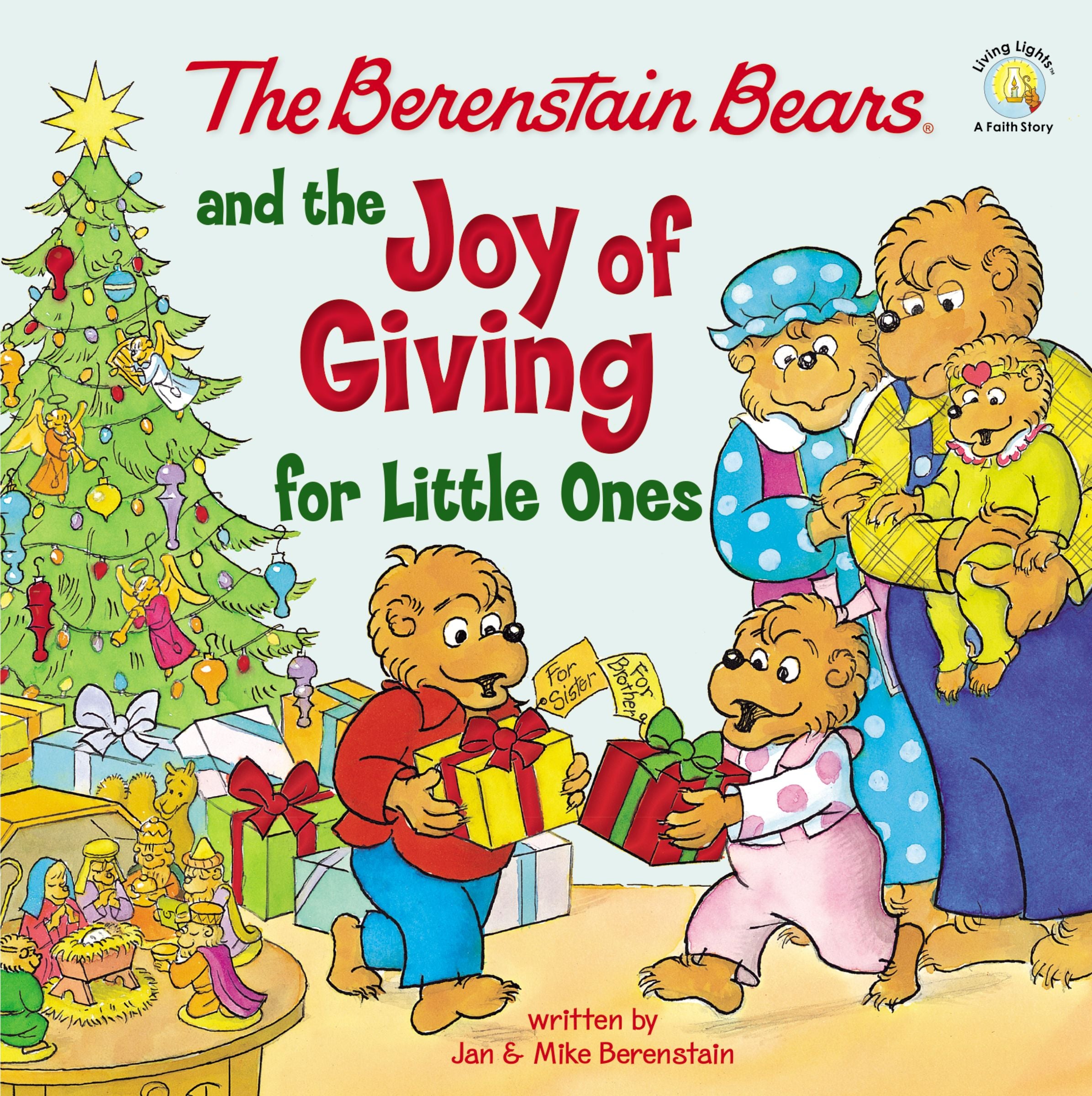 Berenstain Bears and the Joy of Giving For Little Ones: The True Meaning of Christmas (The Berenstain Bears Series)