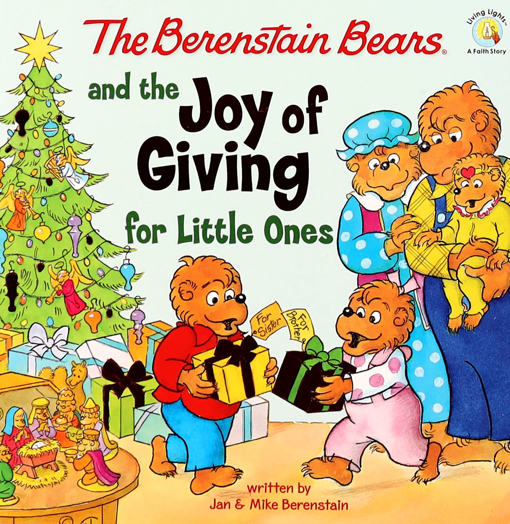 Berenstain Bears and the Joy of Giving For Little Ones: The True Meaning of Christmas (The Berenstain Bears Series)