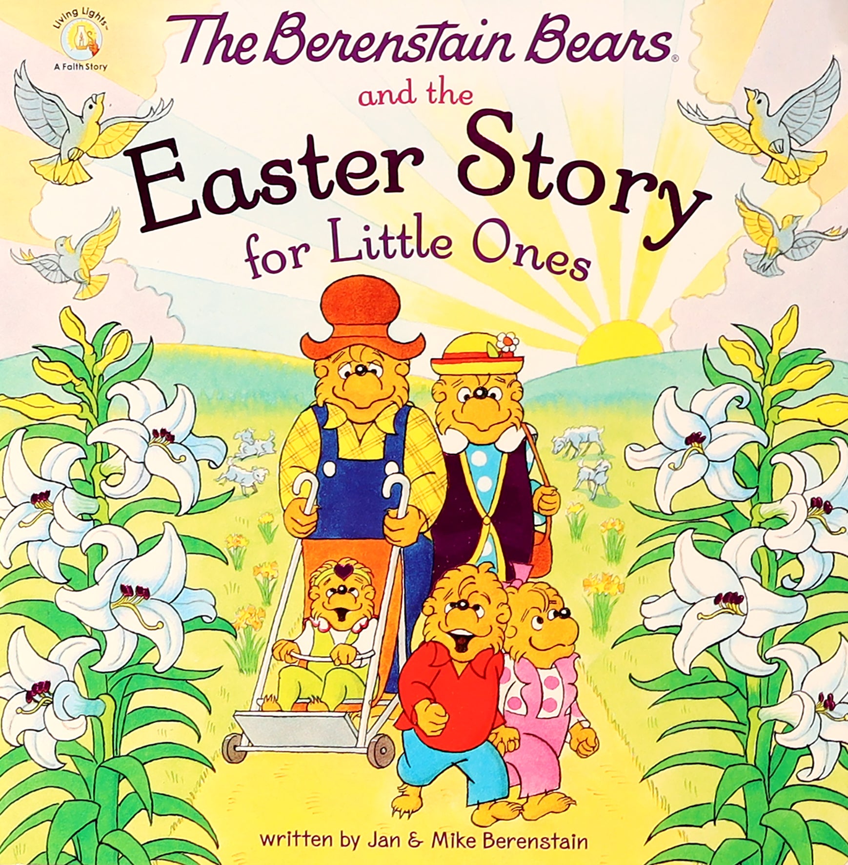 The Berenstain Bears and the Easter Story For Little Ones (The Berenstain Bears Series)