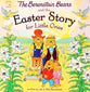 The Berenstain Bears and the Easter Story For Little Ones (The Berenstain Bears Series)
